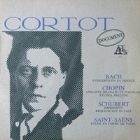 Ades : Cortot - Chopin, Cortot, Saint-Saens